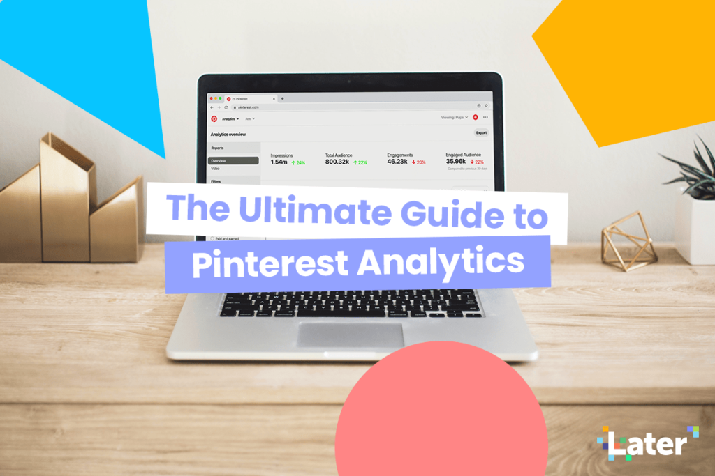 How Beginners Can Earn Money from Pinterest in 2026 https later.com blog wp content uploads 2020 05 mar1 the ultimate guide to pinterest analytics share fl 1024x683